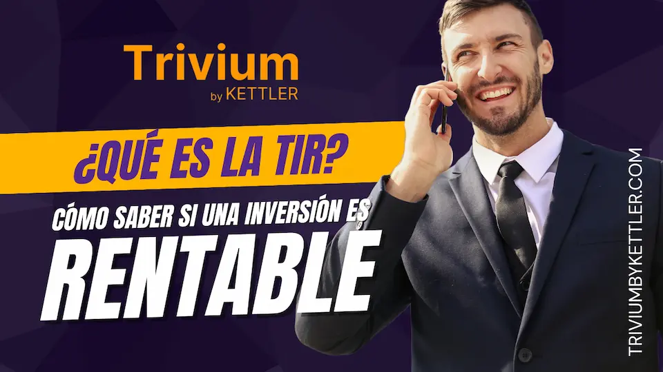 ¿Qué es la TIR? La métrica secreta para saber si una inversión es realmente rentable